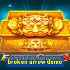 broken arrow demo